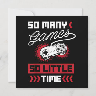 So Many Video Games So Little Time - Gaming & Game Thank You Card
