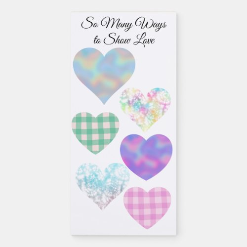 So Many Ways to Show Love Magnetic Notepad