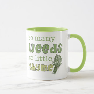 So Many Weeds Funny Gardening Mug
