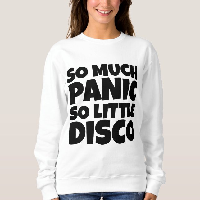 SO MUCH PANIC SO LITTLE DISCO T-SHIRTS (Front)