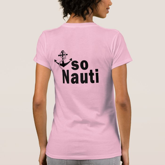 So Nauti   Funny Boating Tee Shirts