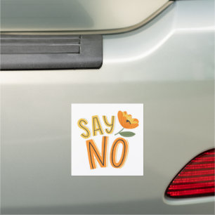So No Car Magnet