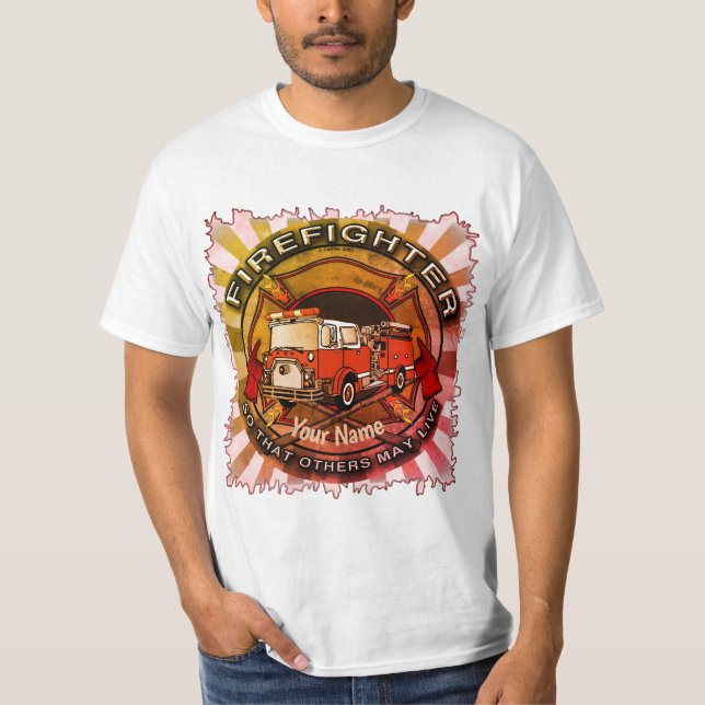 So Others May Live Firefighter    t-shirt  (Front)