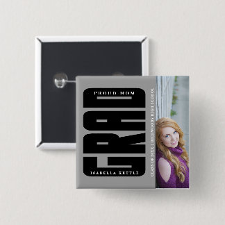So Proud - DIY Grad Photo Memories Button