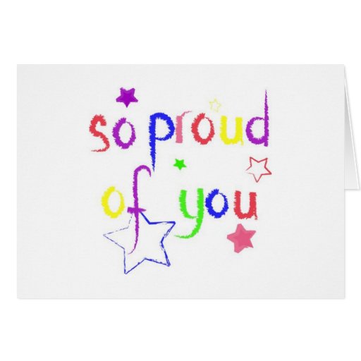 So Proud of You Congratulations Card | Zazzle