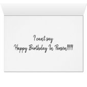 ****SO SAD**** CAN'T SAY HAPPY BIRTHDAY IN PERSON (Inside Horizontal (Bottom))