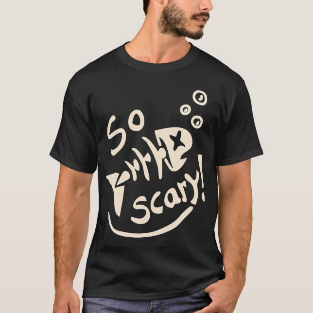 SO SCARY! Webfishing Tee (Front)