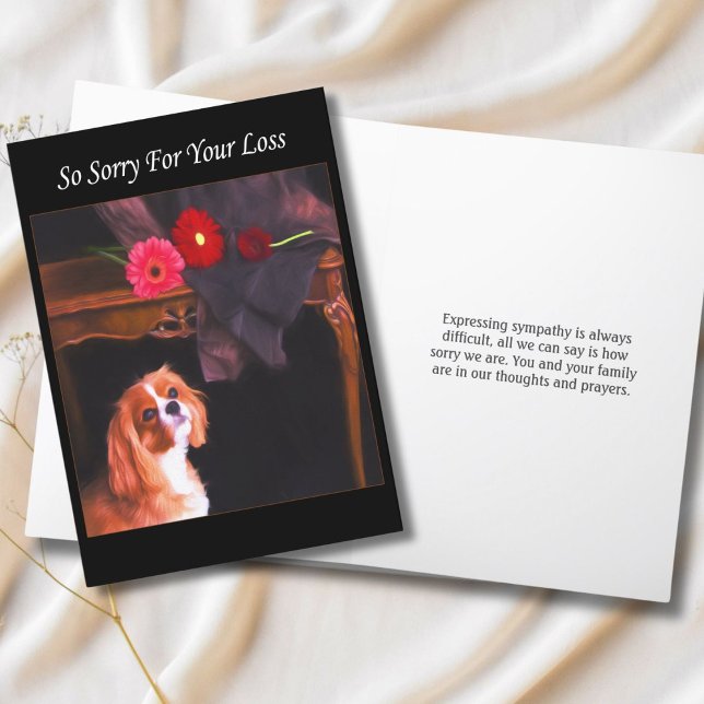 So Sorry For Your Loss Cavalier King Charles  Card (Creator Uploaded)