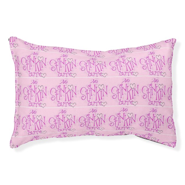 "SO STINKIN' CUTE" DOG/PUPPIE'S BED (Front)