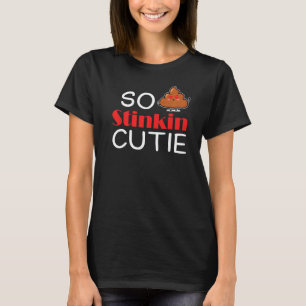 So Stinkin Cutie Black History Month  BLM Melanin  T-Shirt