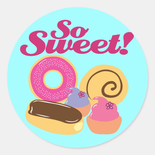 So Sweet Desserts Classic Round Sticker (Front)