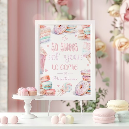 So sweet of you to come sweets Favors Poster