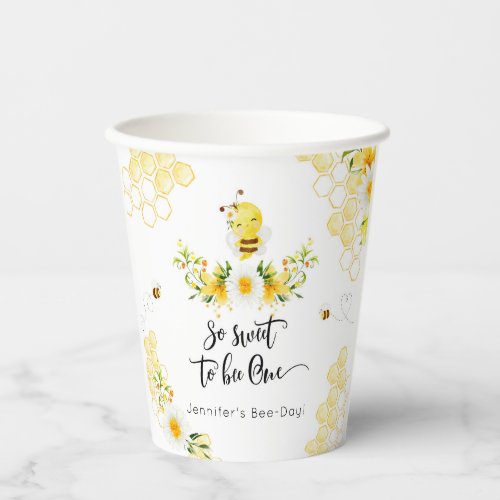 So sweet to bee One 1st birthday bee day Paper Cups