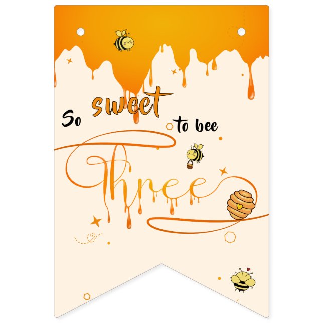 So Sweet To Bee Three Cute Honey Bee 3rd Birthday Bunting Flags (First Flag)