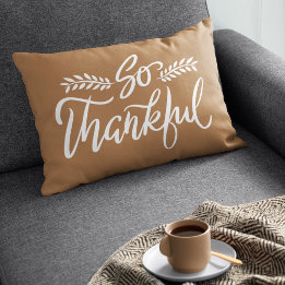 So Thankful Brush Calligraphy Accent Pillow