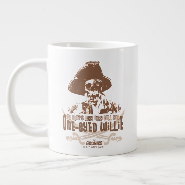 "So That's Why They Call You One-Eyed Willie" Giant Coffee Mug (Left)
