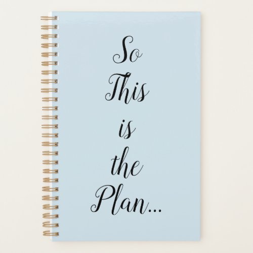 So This is the Plan Spiral Planner