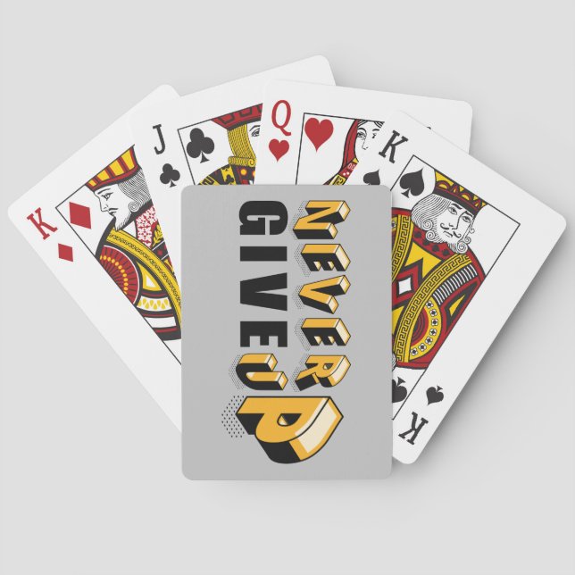 So True, Never Give Up, 3-Dimensional Poker Cards (Back)