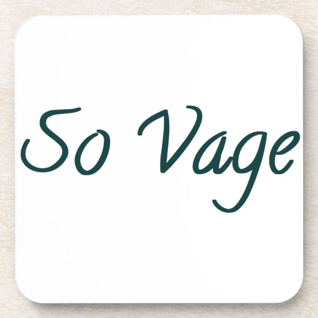 so vage beverage coaster (Front)