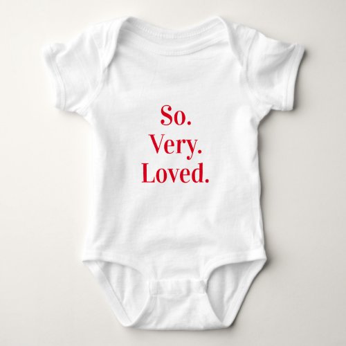 SO VERY LOVED plain serif modern lowercase red Baby Bodysuit