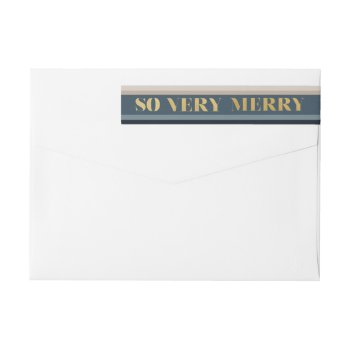 So Very Merry Blue Taupe Stripes Return Address Wrap Around Label by The52Edit at Zazzle
