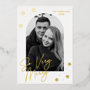 So Very Merry Gold Foil Arch Photo Foil Holiday Card