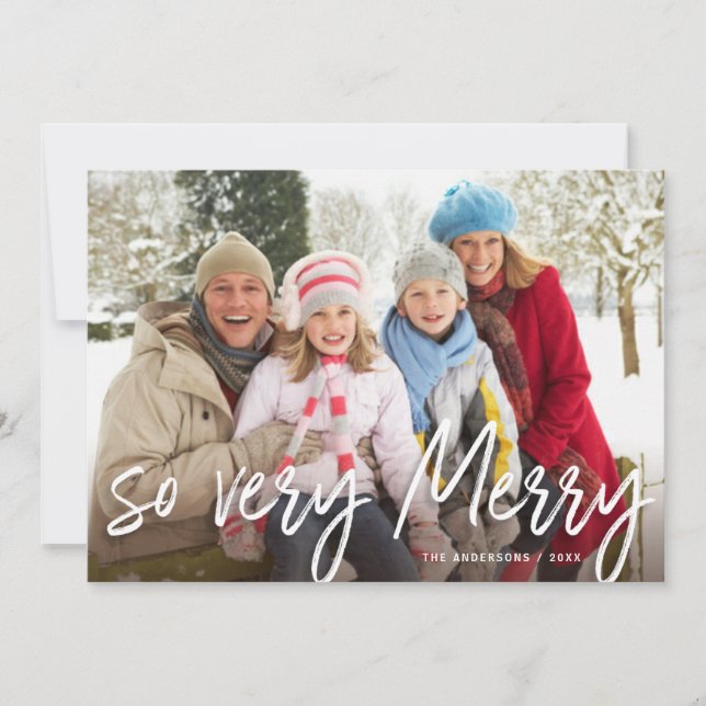 So Very Merry Hand Lettered White Script Photo Holiday Card (Front)
