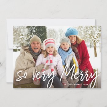 So Very Merry Hand Lettered White Script Photo Holiday Card by HolidayInk at Zazzle