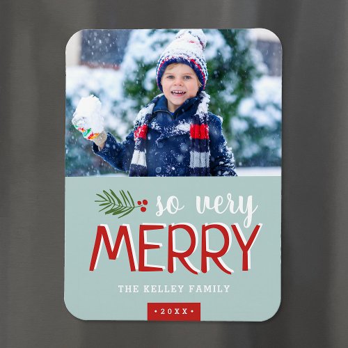 So Very Merry Holiday Photo Magnet
