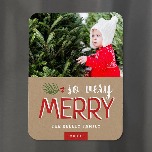 So Very Merry Holiday Photo Magnet
