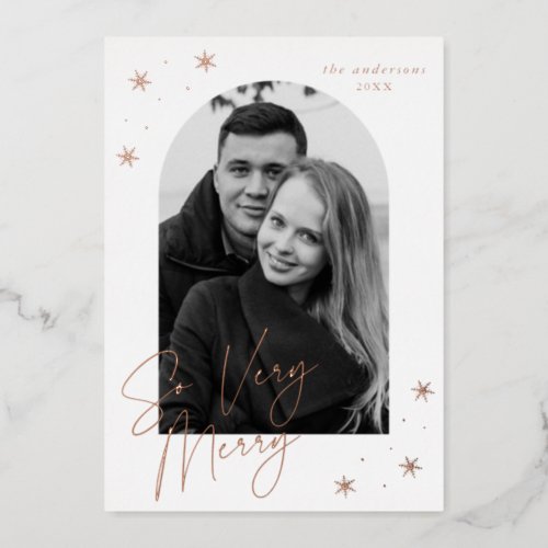 So Very Merry Rose Gold Foil Arch Photo Foil Holiday Card