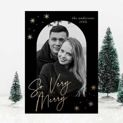 So Very Merry Script Arch Photo Black and Gold Foil Holiday Card