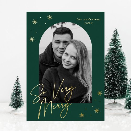 So Very Merry Script Arch Photo Green and Gold Foil Holiday Card