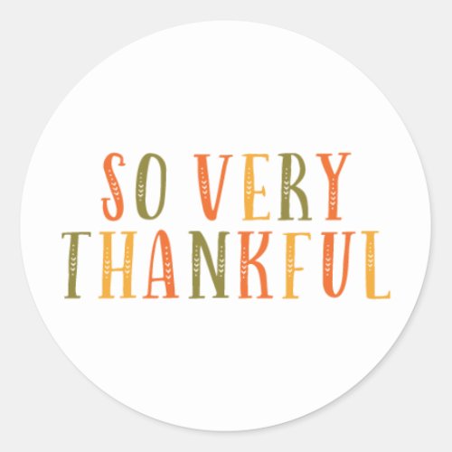 So Very Thankful Sticker