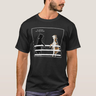So what does your family call you? T-Shirt