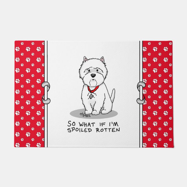 So What if I'm Spoiled Rotten Westie Dog Doormat (Front)