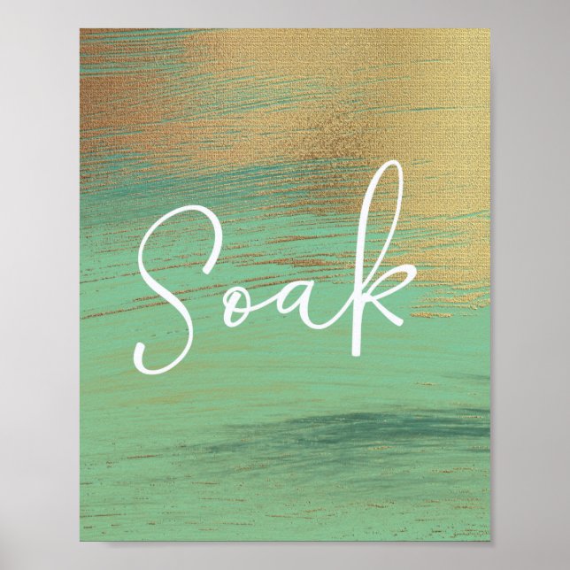 Soak Green Gold Scripture Bathroom wall poster (Front)