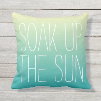 Soak Up The Sun Outdoor Pillow