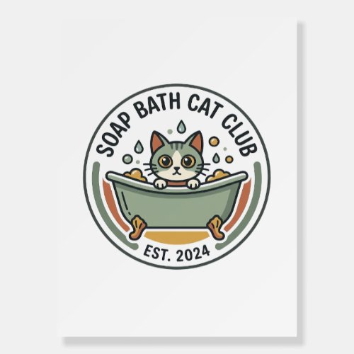 Soap Bath Cat POD Vector Art - Soap Bath Cat Club_ Foam Board