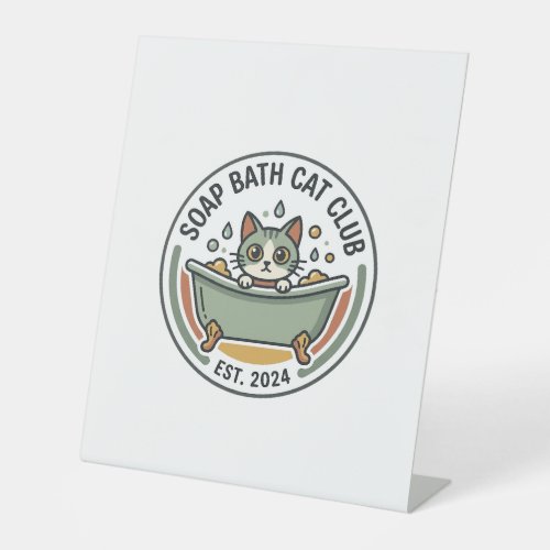 Soap Bath Cat POD Vector Art - Soap Bath Cat Club_ Pedestal Sign