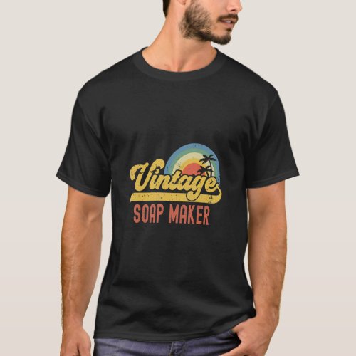 Soap Maker Vintage Sunset Profession Retro Job Tit T_Shirt
