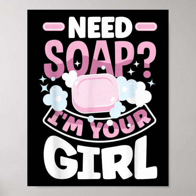 Soap Making Soap Maker Funny Poster (Front)