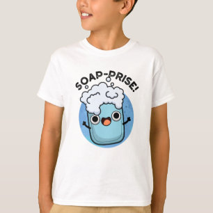 Soap-prise Funny Surprised Soap Pun T-Shirt