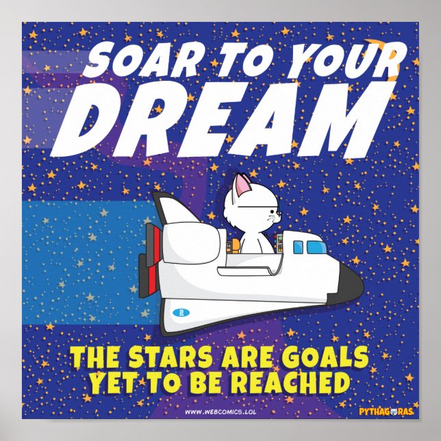 "Soar to Your Dream, Pythagoras" Poster (Front)
