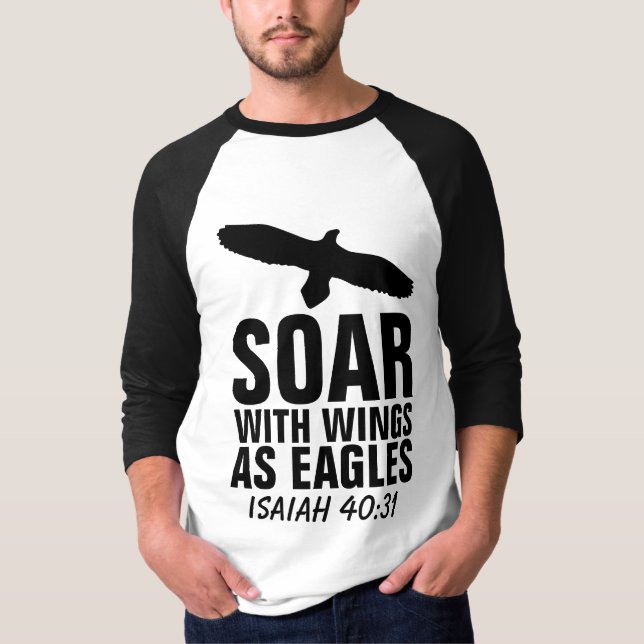 SOAR WITH WINGS AS EAGLES , Christian T-Shirts (Front)