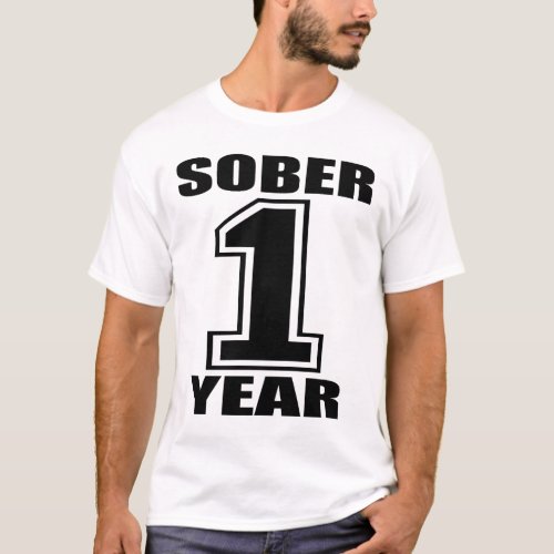 Sober 1 Year Black on White T_Shirt