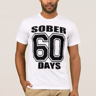 SOBER 60 DAYS BLACK T-Shirt