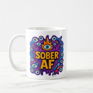 Sober AF - Coffee Mug