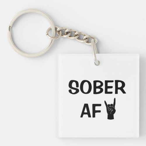 Sober AF Keychain Addiction Recovery Gift Keychai Keychain