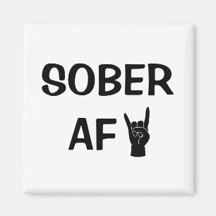 Sober AF Magnet, Addiction Recovery Gift  Magnet
